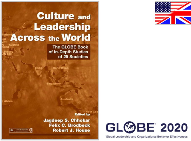 Culture and Leadership, Across the World: The GLOBE BOOK of In-depth Studies of 25 Societies