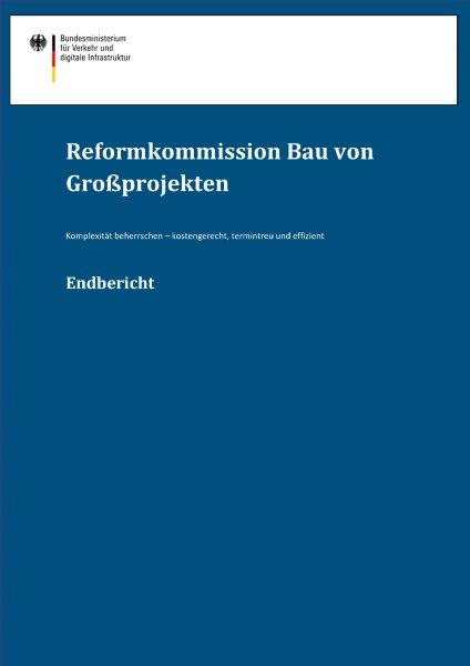 Endbericht BMVI Reformkommission Bau von Großprojekten Projektsteuerung