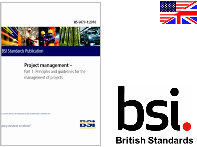 BS 6079-1:2010 Project management. Principles and guidelines for the management of projects